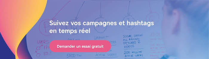 Demo gratuite Talkwalker pour suivre vos campagnes et hashtags en temps réel